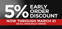 5% Early Order Discount, Now through March 31