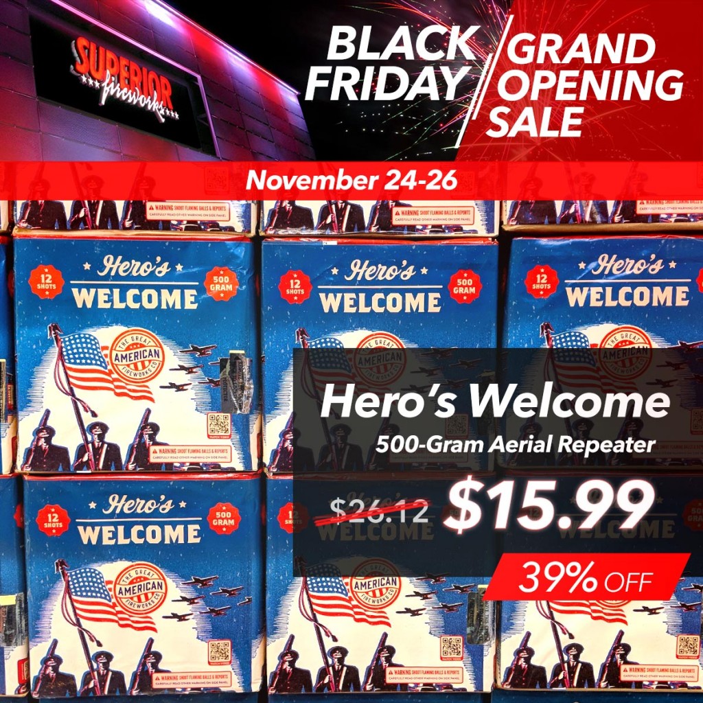 Superior Fireworks Black Friday Grand Opening Superior Fireworks