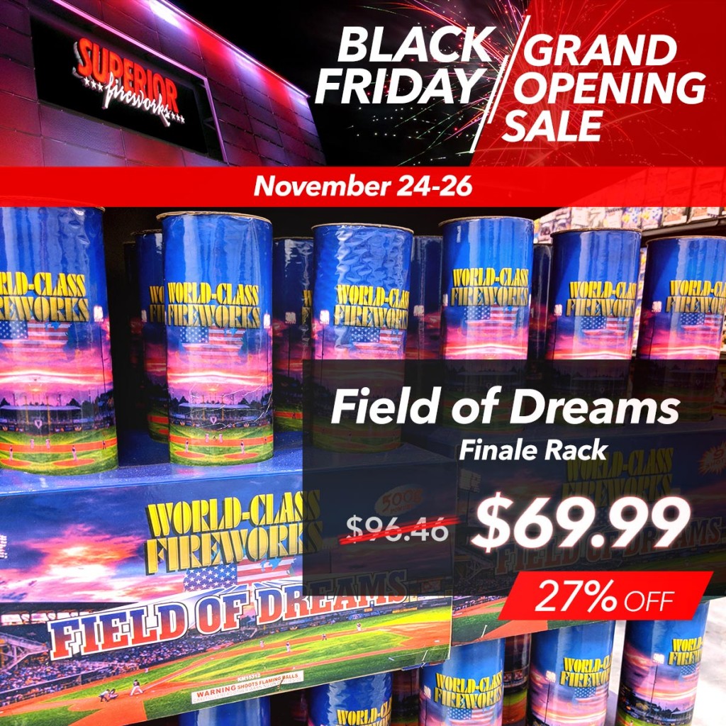 Superior Fireworks Black Friday Grand Opening Superior Fireworks