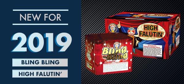 New for 2019: Bling Bling and High Falutin
