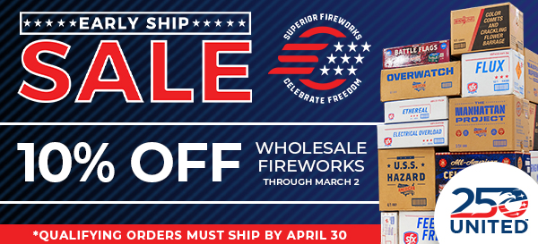 2026 Early Ship Sale for Wholesale Fireworks Wholesale Early Ship Sale 2026