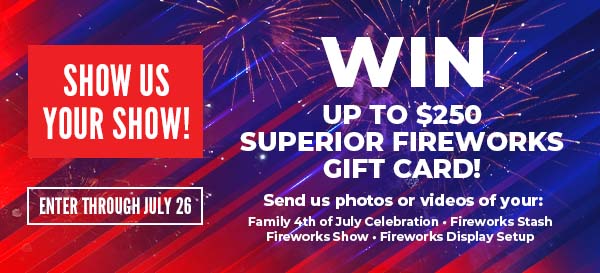 Show Us Your Show: Fireworks Photo & Video Contest 2026 Show Us Your Show! Photo/Video Contest 2026