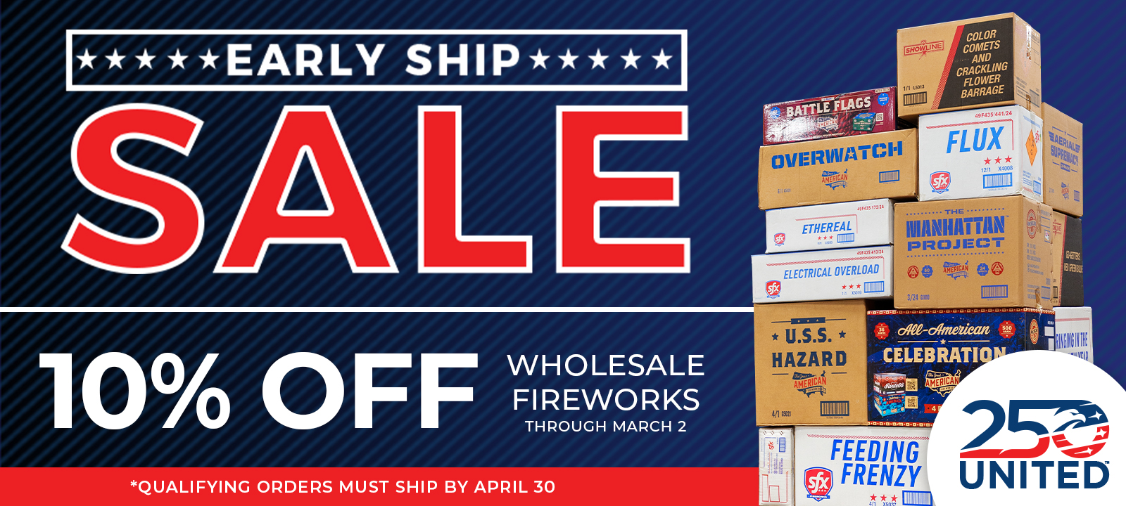 Get 10% off during our Early Ship Sale now through March 2!