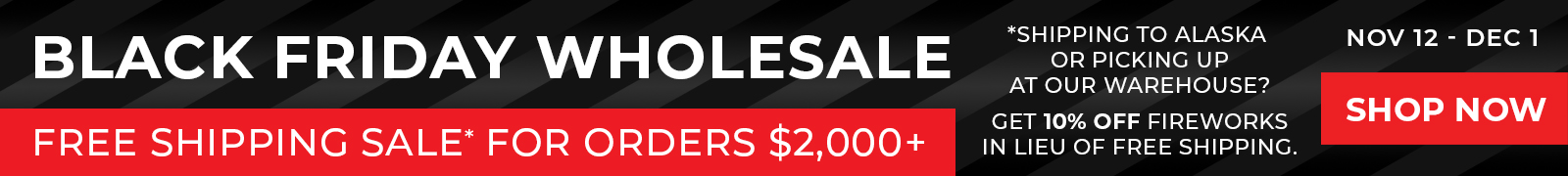 Save big during our first-ever Wholesale Black Friday Sale, November 12 – December 1.